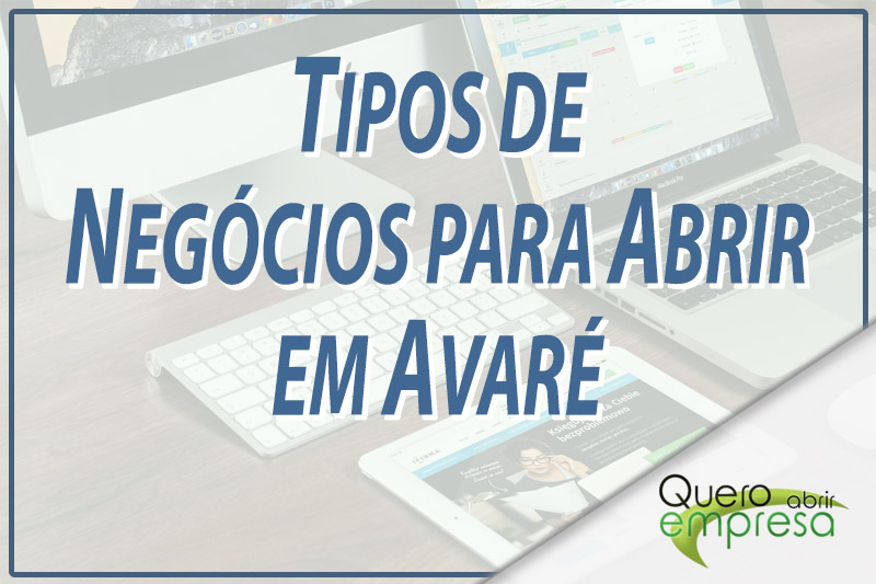 Tipos de Negócios para abrir em Avaré