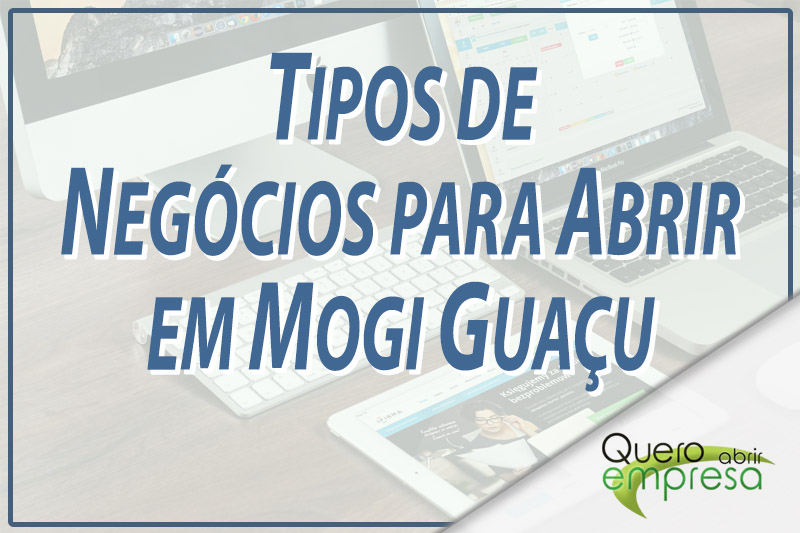 Tipos de Negócios para abrir em Mogi Guaçu