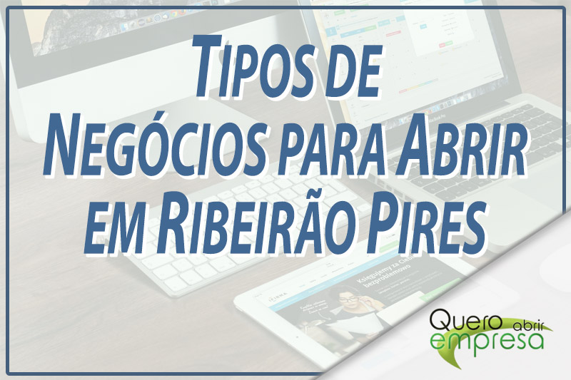 Tipos de Negócios para abrir em Ribeirão Pires