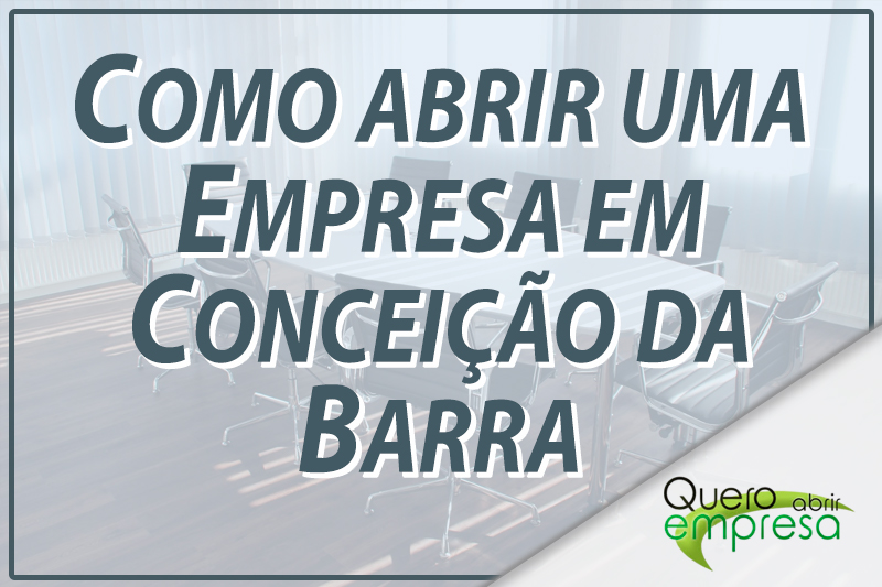 Como abrir uma empresa em Conceição da Barra