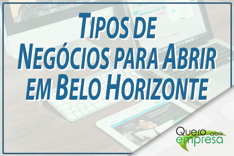Tipos de Negócios para abrir em Belo Horizonte