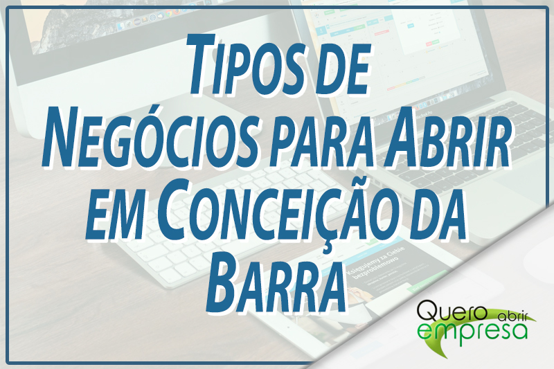 Tipos de Negócios para abrir em Conceição da Barra