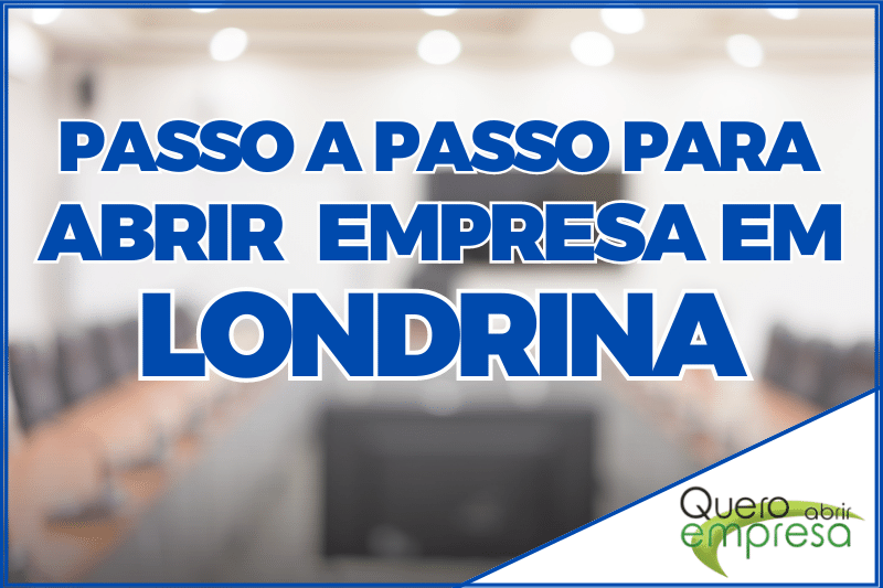 Como abrir empresa em Londrina - Banner Passo a Passo para abrir empresa