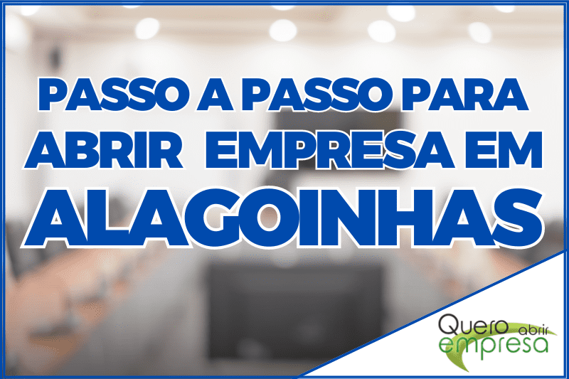 Como abrir uma empresa em Alagoinhas - Banner Passo a Passo para abrir empresa 