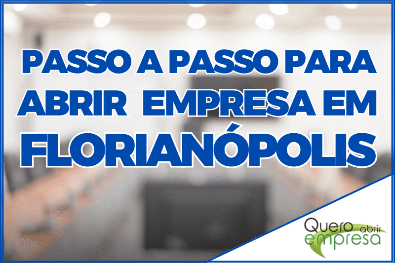 Como abrir uma empresa em Florianópolis - Banner Passo a Passo para abrir empresa 
