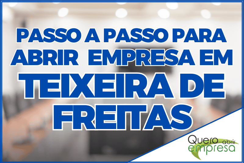 Como abrir uma empresa em Teixeira de Freitas - Banner Passo a Passo para abrir empresa 